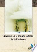 libro Anciano Ya Y Nonato Todavía