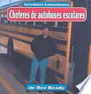 libro Choferes De Autobuses Escolares