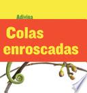 libro Colas Enroscadas (twisty Tails)