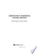 libro Cristianos Y Marxistas Contra Franco