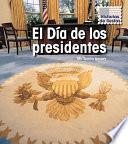 libro El D’a De Los Presidentes