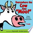 libro Everywhere The Cow Says  Moo!