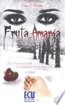 libro Fruta Amarga