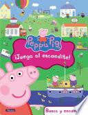 libro ¡juega Al Escondite! (fixed Layout) (peppa Pig. Didácticos)