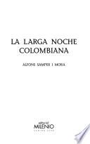 libro La Larga Noche Colombiana