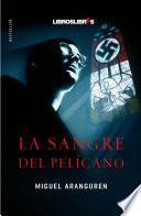 libro La Sangre Del Pelícano