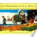 libro Los Peregrinos De N.c. Wyeth