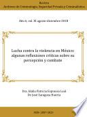 libro Lucha Contra La Violencia En México: Algunas Reflexiones Críticas Sobre Su Percepción Y Combate