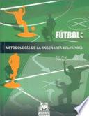 libro MetodologÍa De La EnseÑanza Del FÚtbol