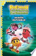 libro ¡misión Imposible! (fixed Layout) (pac Man. Primeras Lecturas 2)