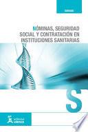 libro Nóminas, Seguridad Social Y Contratación En Instituciones Sanitarias