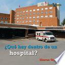libro Qué Hay Dentro De Un Hospital?
