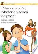 libro Ratos De Oración, Adoración Y Acción De Gracias