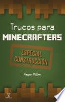 libro Trucos Para Minecrafters. Especial Construcción