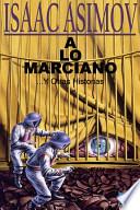 libro A Lo Marciano... Y Otras Historias