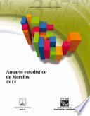 libro Anuario Estadístico. Morelos 2012
