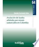libro Anulación De Laudos Arbitrales Por Errores Sustanciales En Colombia