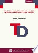 libro Aplicación De Nuevas Metodologías En Síntesis De Trisporoides Y Neolignanos