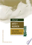 libro Arte Y Agencia: Una Teoría Antropológica