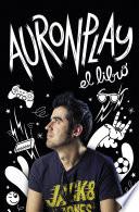 libro Auronplay, El Libro