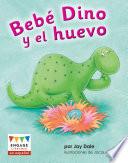 libro Beb‚ Dino Y El Huevo (baby Dinosaur And The Egg)