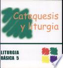 libro Catequesis Y Liturgia