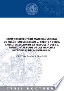 libro Comportamiento De Material Vegetal De Melón (cucumis Melo L.) Frente A Virus