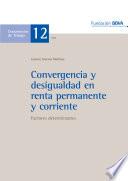 libro Convergencia Y Desigualdad En Renta Permanente Y Corriente
