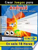 libro Crear Juegos Para Android En Solo 18 Horas