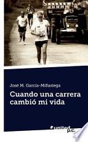 libro Cuando Una Carrera Cambió Mi Vida