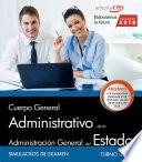 libro Cuerpo General Administrativo De La Administración General Del Estado (turno Libre). Simulacros De Examen