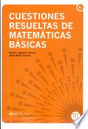 libro Cuestiones Resueltas De Matemáticas Básicas
