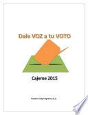 libro Dale Voz A Tu Voto   Cajeme 2015