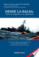 libro Desde La Balsa, Entre La Angustia Y La Esperanza.
