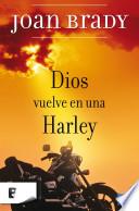 libro Dios Vuelve En Una Harley