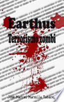 libro Earthus, Terrorismo Zombi
