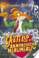 libro El Castillo De Zampachicha Miaumiau