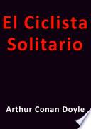 libro El Ciclista Solitario