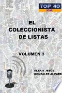 libro El Coleccionista De Listas   Volumen 3