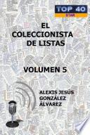 libro El Coleccionista De Listas   Volumen 5