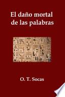 libro El Daño Mortal De Las Palabras