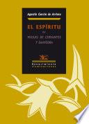 libro El Espíritu De Miguel De Cervantes Y Saavedra