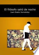 libro El Filósofo Salió De Noche