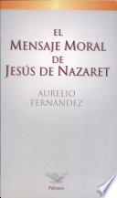 libro El Mensaje Moral De Jesús De Nazaret