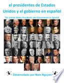 libro El Presidentes De Estados Unidos Y El Gobierno En Español