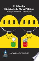 libro El Salvador Ministerio De Obras Públicas Transparencia Vs. Corrupción