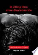 libro El Último Libro Sobre Discriminación