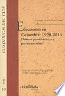 libro Elecciones En Colombia:1990 2014. Debates Presidenciales Y Parlamentarios