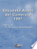 libro Encuesta Anual De Comercio 1997. Principales Resultados