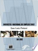 libro Encuesta Nacional De Empleo 2002. San Luis Potosí. Ene 2002